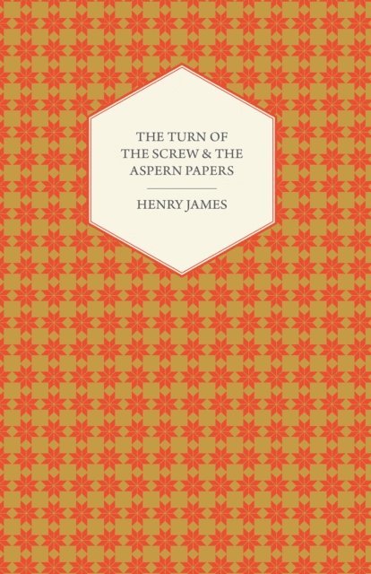 Henry James - Turn of the Screw & the Aspern Papers, E-bok