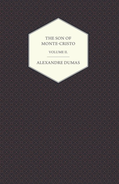 Jules Lermina - Son of Monte-Cristo - Volume II., E-bok