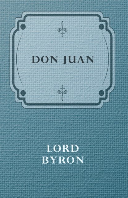 Lord Byron - Don Juan, E-bok
