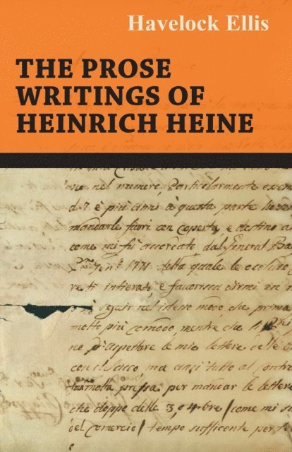 Havelock Ellis, Heinrich Heine - Prose Writings of Heinrich Heine, E-bok