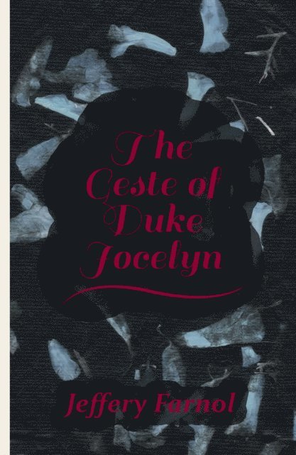 Jeffery Farnol - Geste of Duke Jocelyn, E-bok