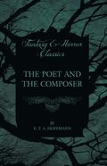 Poet and the Composer (Fantasy and Horror Classics)