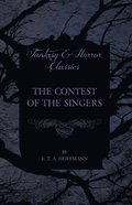 Contest of the Singers (Fantasy and Horror Classics)