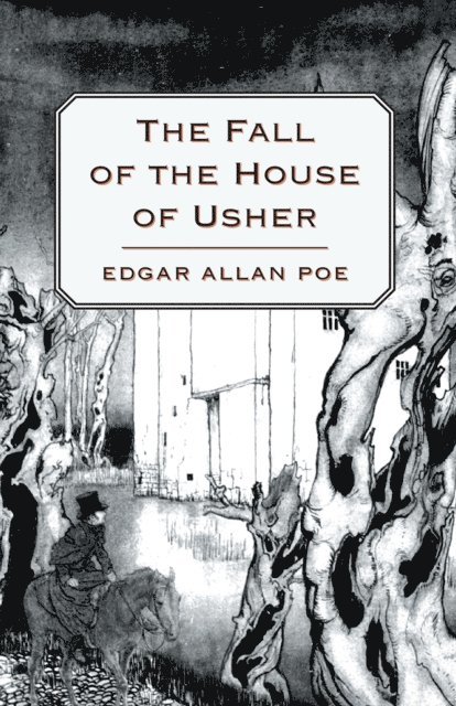 Edgar Allan Poe - Fall of the House of Usher, E-bok