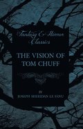 Vision of Tom Chuff