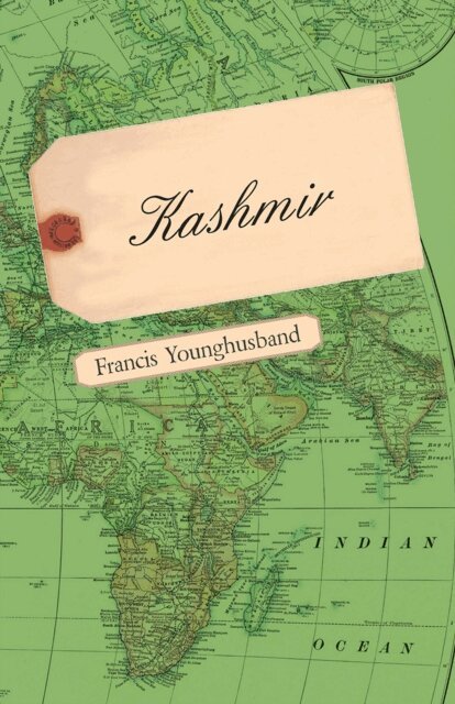 Francis Younghusband - Kashmir, E-bok