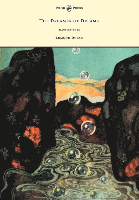 Anon - Dreamer of Dreams - Illustrated by Edmund Dulac, E-bok