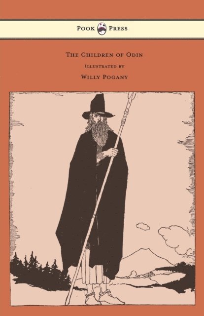 Padraic Colum - Children of Odin - Illustrated by Willy Pogany, E-bok