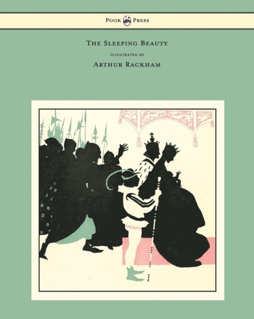 C. S. Evans - Sleeping Beauty - Illustrated by Arthur Rackham, E-bok