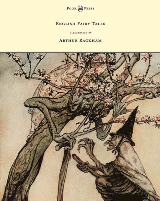 Flora Annie Steel - English Fairy Tales - Illustrated by Arthur Rackham, E-bok