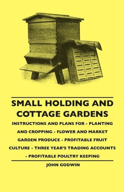 John Godwin - Small Holding And Cottage Gardens, E-bok
