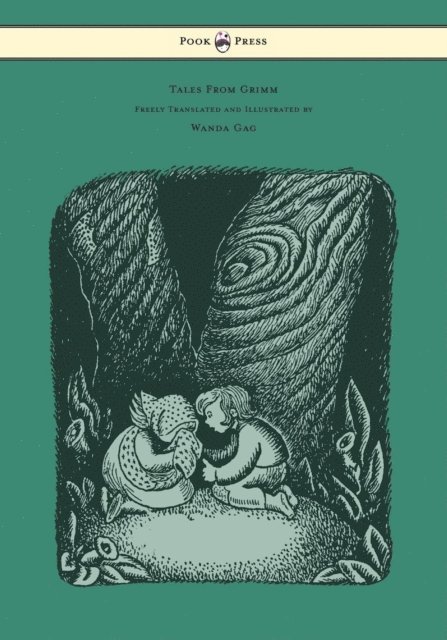 Brothers Grimm - Tales From Grimm - Freely Translated and Illustrated by Wanda Gag, E-bok