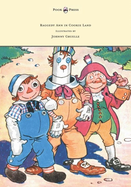Johnny Gruelle - Raggedy Ann in Cookie Land - Illustrated by Johnny Gruelle, E-bok
