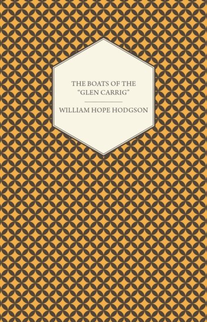 William Hope Hodgson - Boats of the Glen Carrig, E-bok