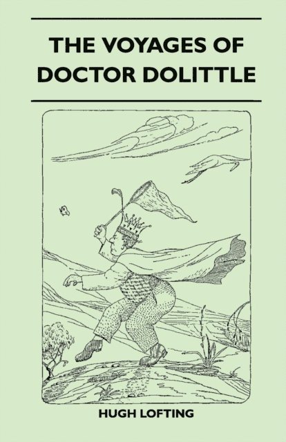 Hugh Lofting - Voyages Of Doctor Dolittle, E-bok