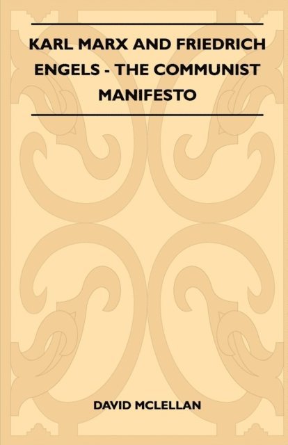 David McLellan - Karl Marx And Friedrich Engels - The Communist Manifesto, E-bok