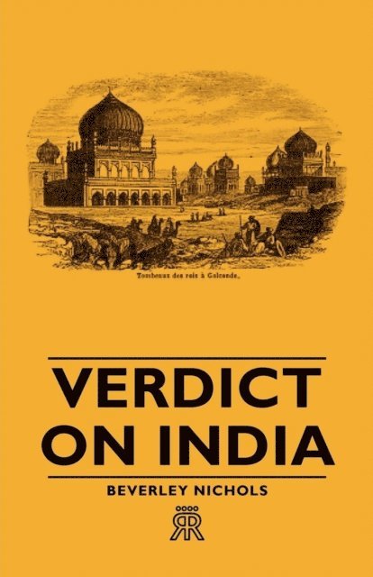 Beverley Nichols - Verdict on India, E-bok