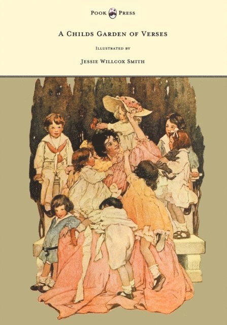 Robert Louis Stevenson - Child's Garden of Verses - Illustrated by Jessie Willcox Smith, E-bok