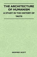 Architecture of Humanism - A Study in the History of Taste