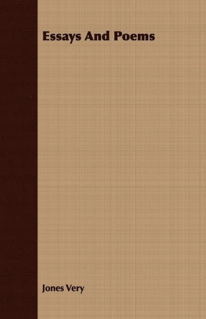 Jones Very - Essays And Poems, E-bok