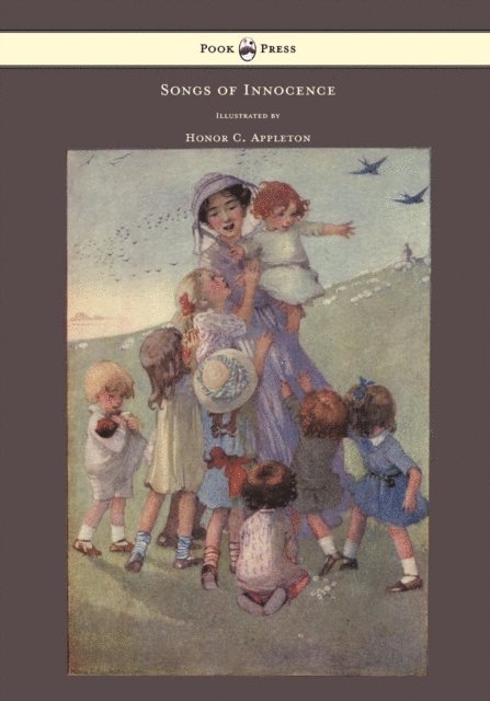 William Blake - Songs of Innocence - Illustrated by Honor C. Appleton, E-bok