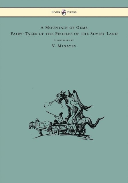 Irina Zheleznova - Mountain of Gems - Fairy-Tales of the Peoples of the Soviet Land - Illustrated by V. Minayev, E-bok