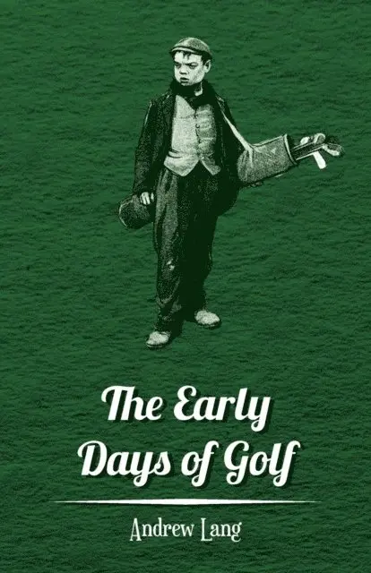 Early Days Of Golf - A Short History