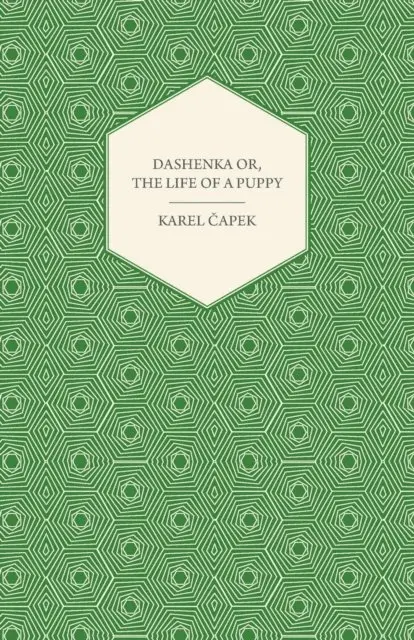Dashenka Or, The Life of a Puppy