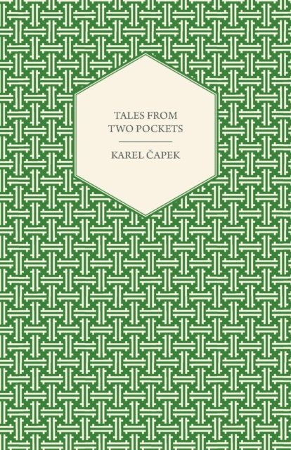 Karel Capek - Tales from Two Pockets, E-bok