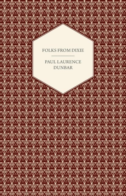 Paul Laurence Dunbar - Folks from Dixie, E-bok