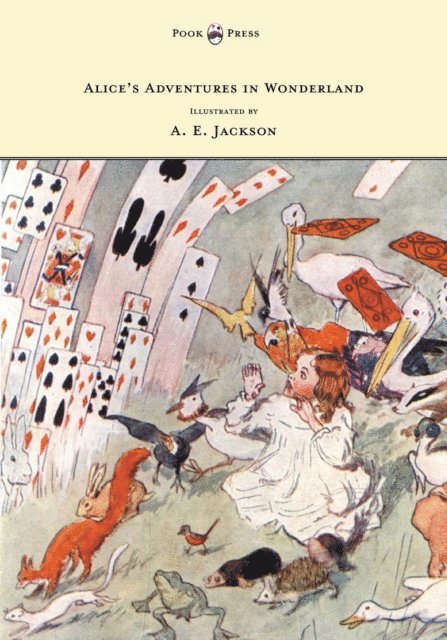 C. Pears, Lewis Carroll - Alice's Adventures in Wonderland - Illustrated by T. H. Robinson & C. Pears, E-bok