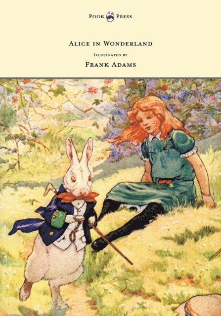 Lewis Carroll - Alice in Wonderland - Illustrated by Frank Adams, E-bok