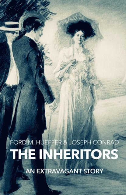 Joseph Conrad, Ford Madox Hueffer - Inheritors, E-bok