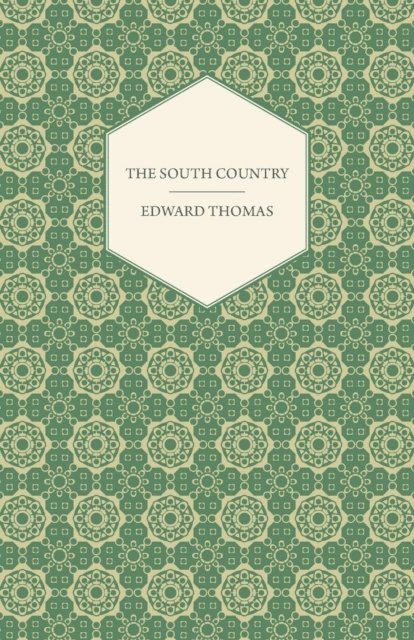 Edward Thomas - South Country, E-bok