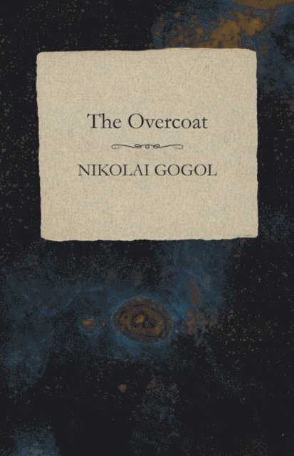 Nikolai Gogol - Overcoat, E-bok