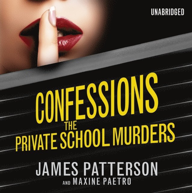 James Patterson - Confessions: The Private School Murders, Ljudbok