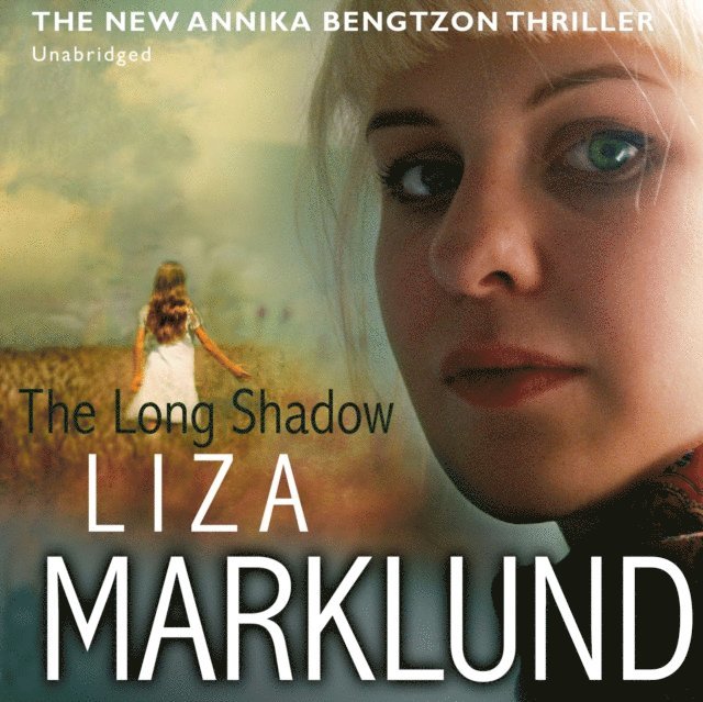 Liza Marklund - Long Shadow, Ljudbok