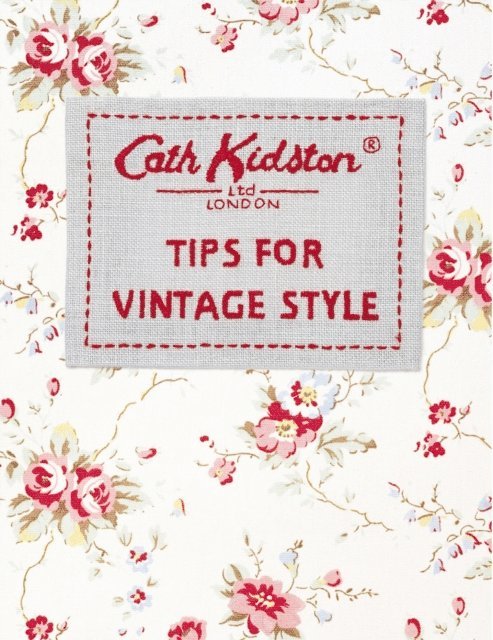 Cath Kidston - Tips For Vintage Style, E-bok