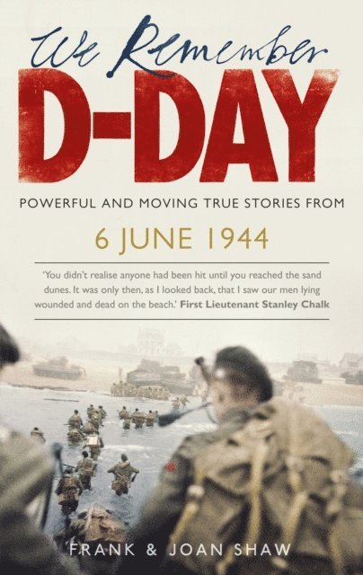 Frank Shaw, Joan Shaw - We Remember D-Day, E-bok