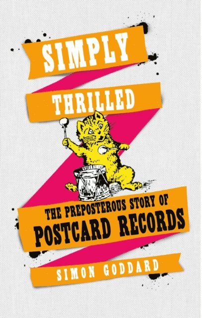 Simon Goddard - Simply Thrilled, E-bok