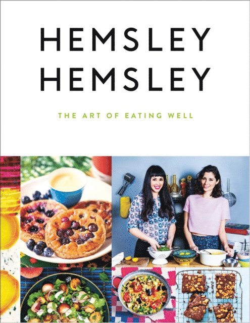 Jasmine Hemsley, Melissa Hemsley - Art of Eating Well, E-bok. Tillgänglighet: Lägg i varukorg