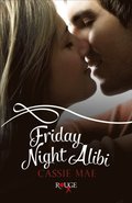 Friday Night Alibi: A Rouge Contemporary Romance
