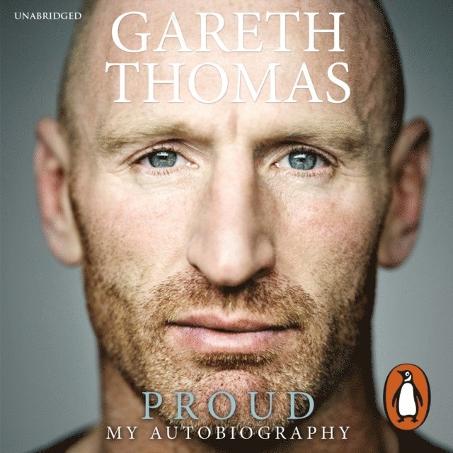 Gareth Thomas - Proud, Ljudbok