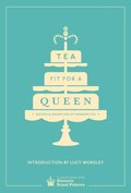 Tea Fit for a Queen
