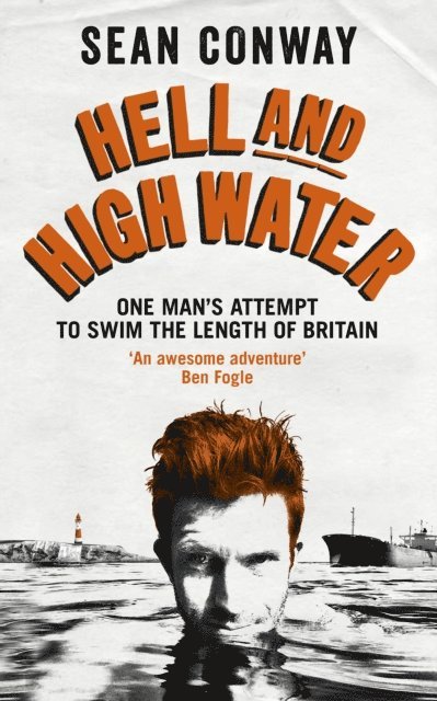 Sean Conway - Hell and High Water, E-bok. Tillgänglighet: Lägg i varukorg