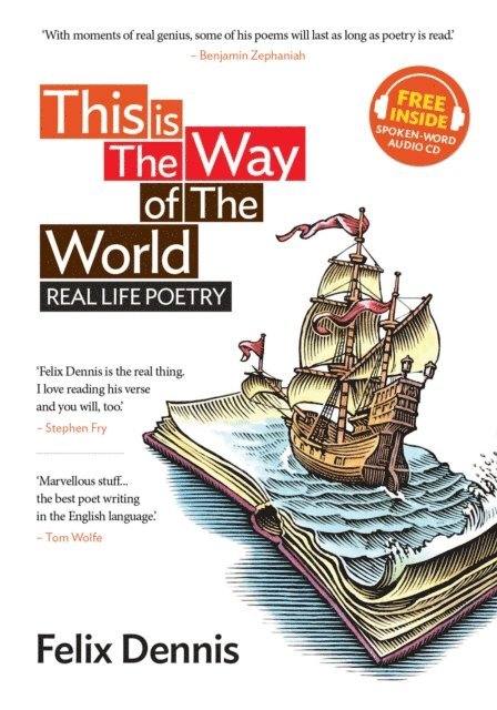 Felix Dennis - This Is The Way of The World, E-bok