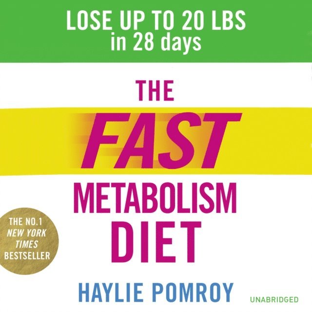 Haylie Pomroy - Fast Metabolism Diet, Ljudbok