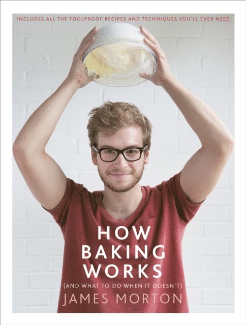 James Morton - How Baking Works, E-bok