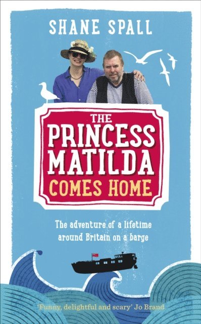 Shane Spall - Princess Matilda Comes Home, E-bok