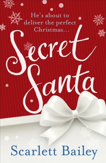 Scarlett Bailey - Secret Santa, E-bok